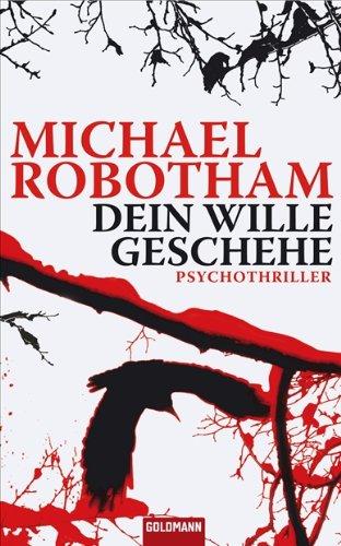 Dein Wille geschehe: Psychothriller