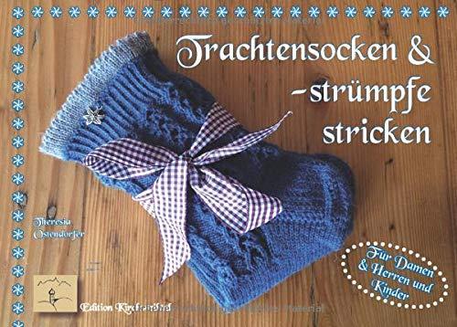 Trachtenstrümpfe und -socken stricken (Bayerisch Stricken)