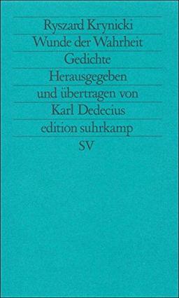 Wunde der Wahrheit: Gedichte (edition suhrkamp)