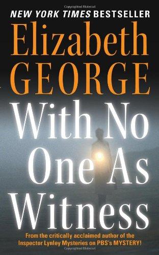 With No One as Witness (Thomas Lynley and Barbara Havers Novels)