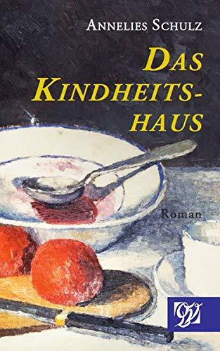 Das Kindheitshaus