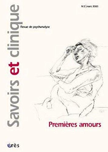 Savoirs et clinique, n° 2. Premières amours