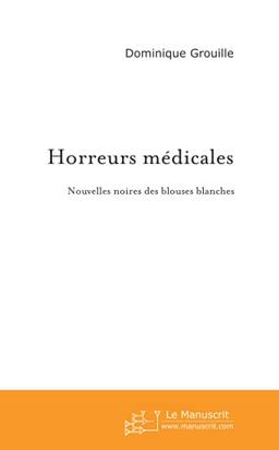 Horreurs médicales