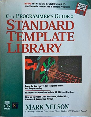 C++ Programmer's Guide to the Standard Template Library, w. diskette (3 1/2 inch)