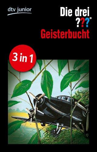 Die drei ??? Geisterbucht 1-3