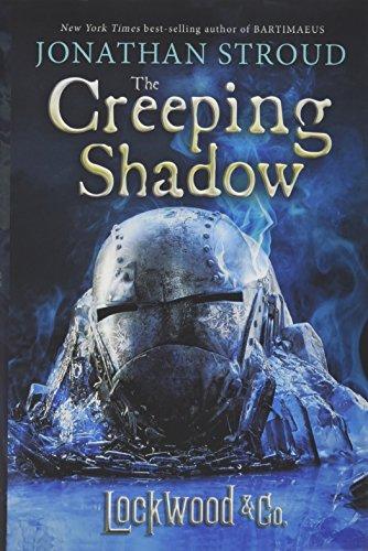 Lockwood & Co., Book Four The Creeping Shadow