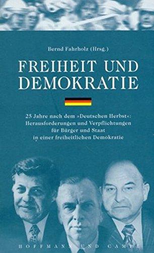 Freiheit und Demokratie: 25 Jahre nach dem "Deutschen Herbst"