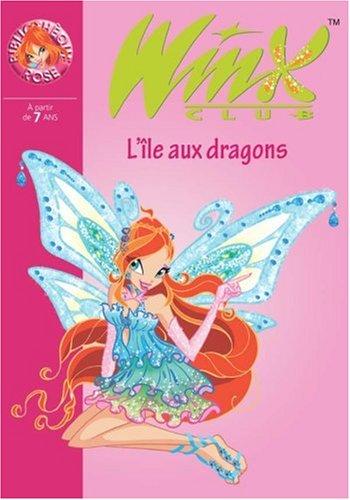 Winx Club. Vol. 22. L'île aux dragons