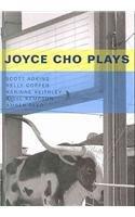 Joyce Cho Plays