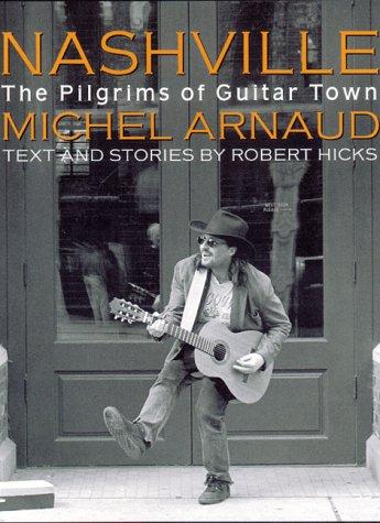 Nashville: Pilgrims of Guitar Town: The Pilgrims of Guitar Town