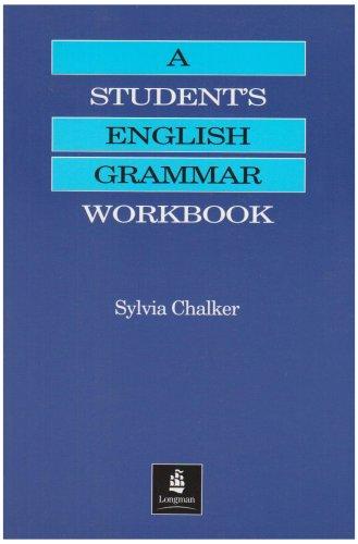 A Student's English Grammar. Workbook (Grammar Practice)