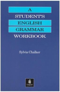 A Student's English Grammar. Workbook (Grammar Practice)