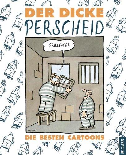 Der dicke Perscheid: Die besten Cartoons