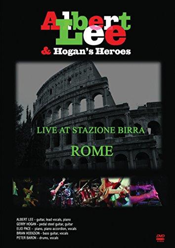 Albert Lee & Hogan's Heroes - Live At Stazione Birra Rome