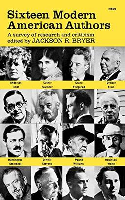 Sixteen Modern American Authors: A Survey of Research and Criticism (v. 1) (Classical America Series in Art and Architecture)