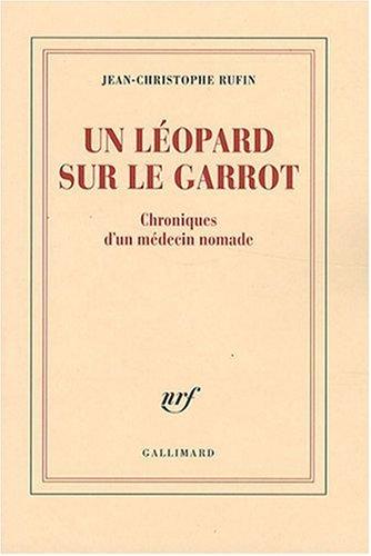 Un léopard sur le garrot : chroniques d'un médecin nomade