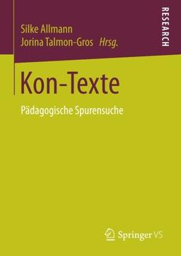 Kon-Texte: Pädagogische Spurensuche