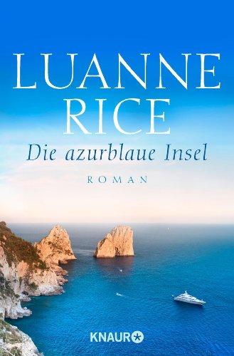 Die azurblaue Insel: Roman