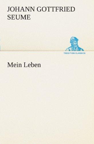 Mein Leben (TREDITION CLASSICS)