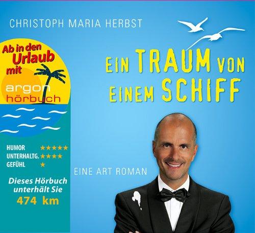 Ein Traum von einem Schiff (Urlaubsaktion): Eine Art Roman