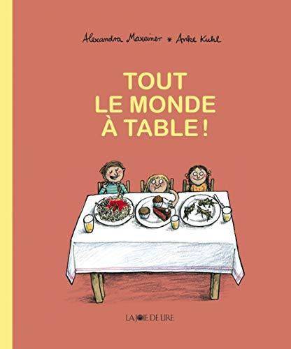 Tout le monde à table !