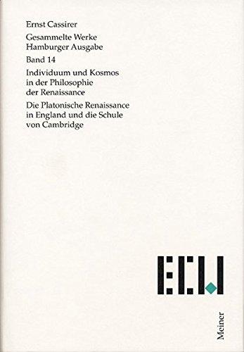 Gesammelte Werke. Hamburger Ausgabe / Individuum und Kosmos in der Philosophie der Renaissance: Die Platonische Renaissance in England und die Schule von Cambridge