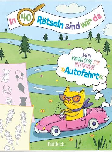 In 40 Rätseln sind wir da! - Autofahrt: Mein Knobelspaß für unterwegs | Rätselblock für Kinder ab 6 Jahren | Beschäftigung für Autofahrten mit lustigen Rätseln (Rätsel to go für Kinder)