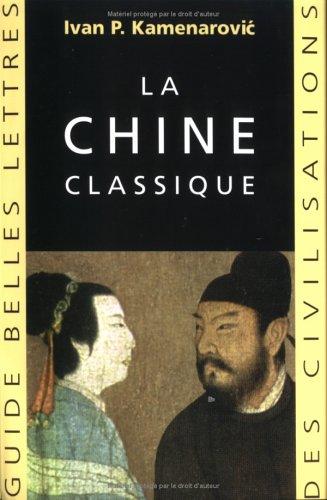 La Chine classique