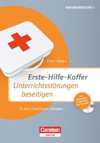 Erste-Hilfe-Koffer: Unterrichtsstörungen beseitigen: To-dos, Checklisten, Vorlagen. Buch mit Kopiervorlagen auf CD-ROM