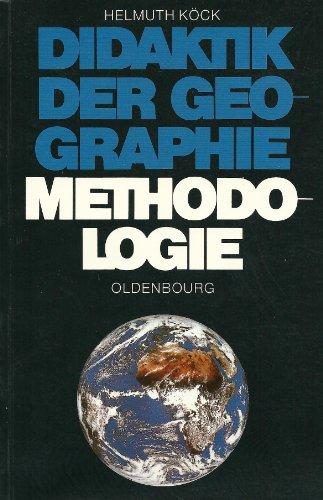 Didaktik der Geographie - Methodologie