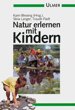 Natur erlernen mit Kindern