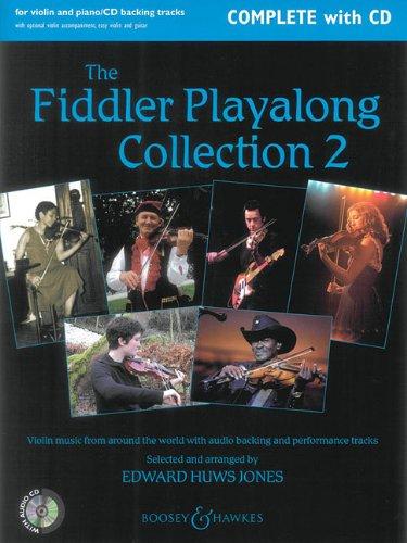 The Fiddler Playalong Collection: Violin music from around the world. Vol. 2. Violine (2 Violinen) und Klavier, Gitarre ad lib.. Ausgabe mit CD. (Fiddler Collection)