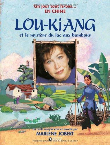 Lou-Kiang et le mystère du lac aux bambous