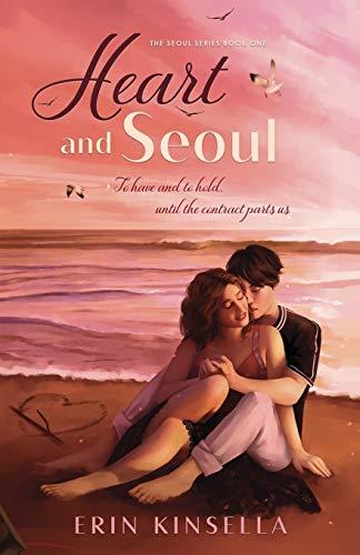 Heart and Seoul (The Seoul, Band 1)