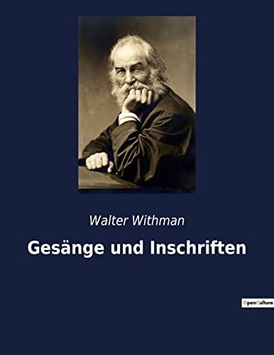 Gesänge und Inschriften