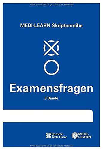 MEDI-LEARN Skriptenreihe: Examensfragen - Fragensammlung Anatomie, Biochemie, Physiologie, Biologie, Chemie, Psychologie, Histologie, Physik