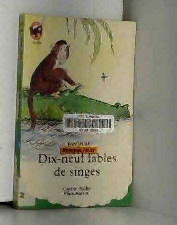 Dix-neuf fables de singes