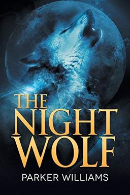 The Night Wolf (Wolves of Lydon, Band 1)