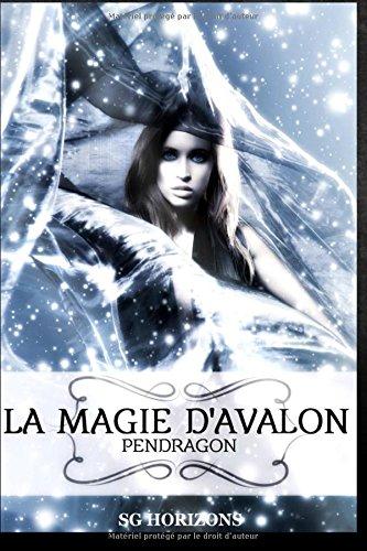 La magie d'Avalon - 2. Pendragon