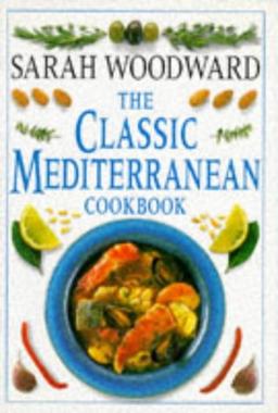 The Classic Mediterranean Cookbook (Classic cookbook)