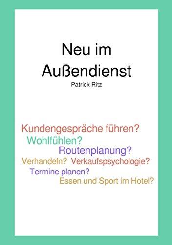 Neu im Außendienst