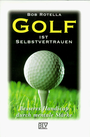 Golf ist Selbstvertrauen. Besseres Handicap durch mentale Stärke