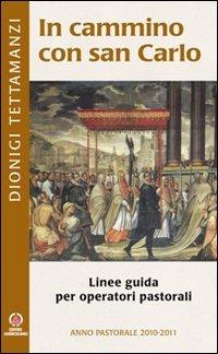 In cammino con san Carlo. Linee guida per operatori pastorali