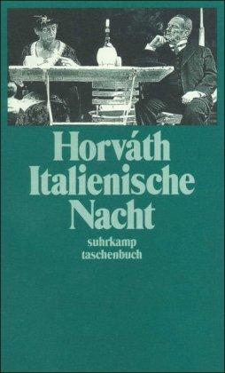 Die grossen Dramen und Romane: Italienische Nacht (suhrkamp taschenbuch)