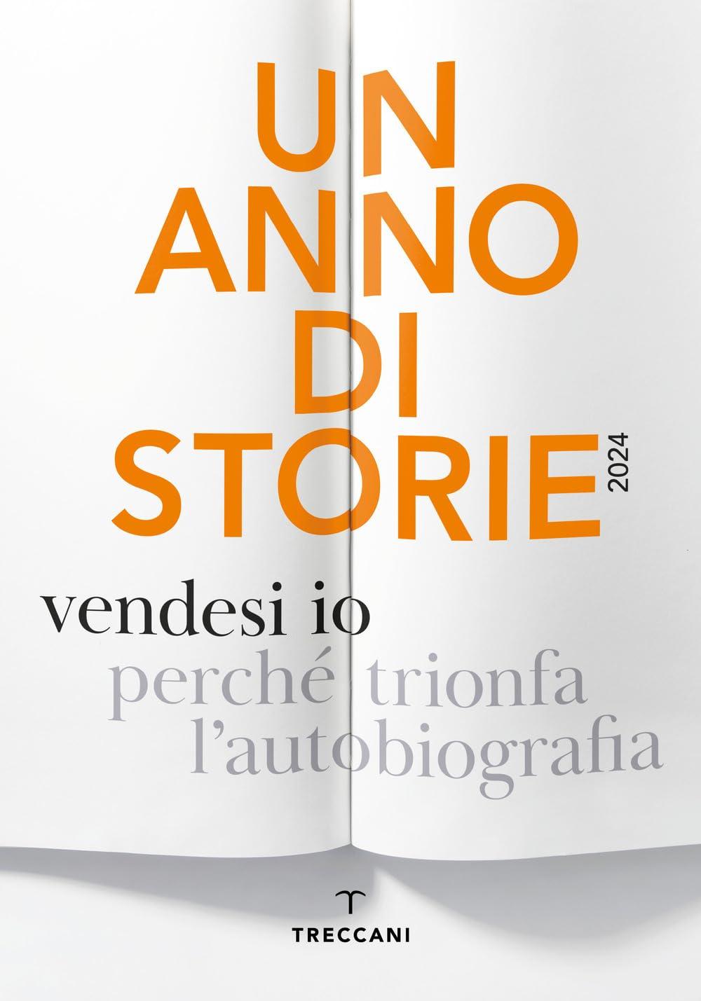 Un anno di storie 2024. Vendesi io (Fuori collana)