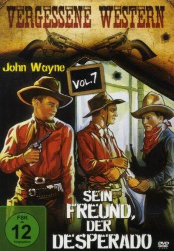 Vergessene Western Vol. 7: Sein Freund, der Desperado