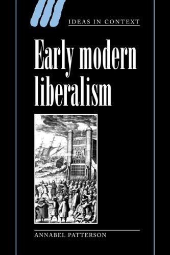 Early Modern Liberalism (Ideas in Context, Band 48)