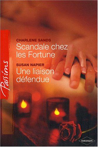 Scandale chez les Fortune. Une liaison défendue