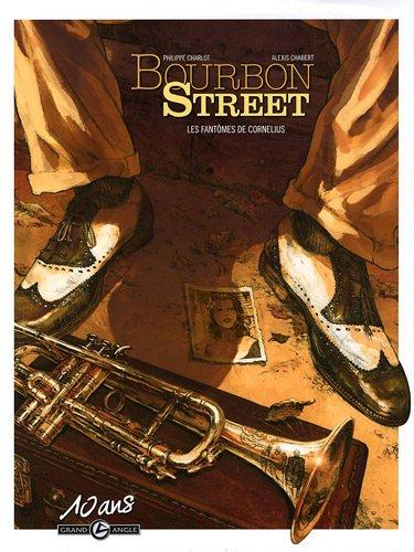 Bourbon Street, Tome 1 : Les fantômes de Cornelius