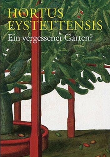 Hortus Eystettensis - Ein vergessener Garten?: Begleitheft zur Ausstellung